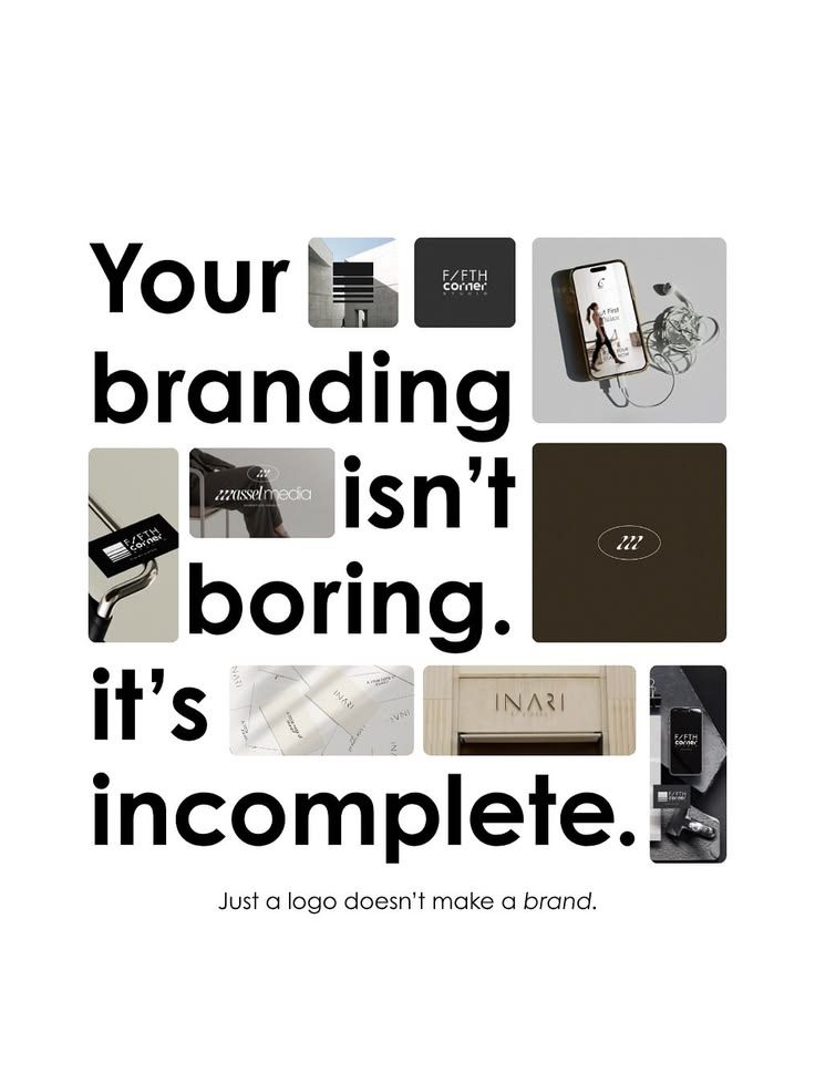 Your branding isn’t boring, it’s incomplete